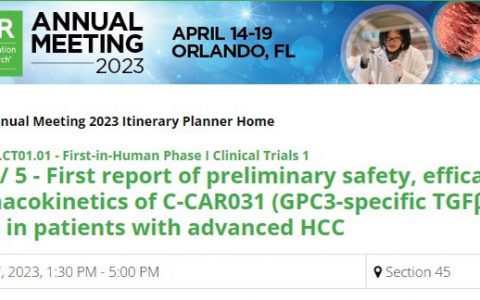 西比曼在2023 AACR年会上首次公布其全新的用于治疗晚期肝细胞癌的CAR-T产品的I期临床试验数据